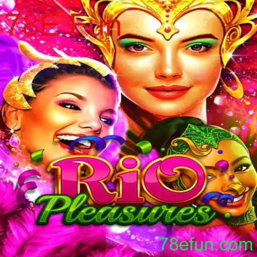 Descubra o Fascinante Jogo RioPleasures: Diversão e Desafios com 78E Fun